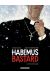 Habemus Bastard tome 1