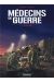 Médecins de guerre tome 2