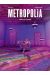 Metropolia tome 1