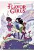 Flavor girls tome 1