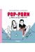 Pop-porn - Le porno c'est pas la vraie vie !