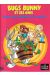 Bugs Bunny et ses amis tome 4 - Pour une poignée de carottes