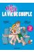 la vérité sur la vie de couple tome 1