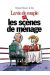 la vie de couple et les scènes de ménage