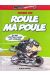 motomania tome 4 - roule ma poule