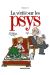 la vérité sur les psys