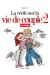 la vérité sur la vie de couple tome 2 - le retour