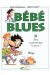 bébé blues tome 4 - bon anniversaire la puce