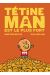 Tétine Man tome 2 - Tétine Man est le plus fort