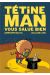 Tétine man vous salue bien tome 4