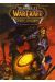world of warcraft - porte-cendres tome 1 - à la poussière tu retourneras