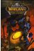 world of warcraft ; intégrale