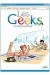 Les Geeks Tome 7 ; Cet Album Est Fait Pour Vous !