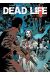 Dead life tome 1 - crépuscule