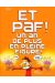 Et Paf ! Un An De Plus En Pleine La Figure !