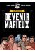 devenir mafieux