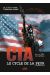 CIA : le cycle de la peur tome 3 - la dernière minute
