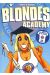les blondes ; Blondes Academy Best Of