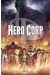 hero corp tome 1 - les origines