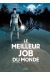 Le Meilleur Job Du Monde Tome 2 ; Tempêtes