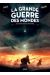 La grande guerre des mondes tome 1