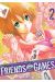 Friends games tome 2