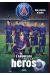Paris Saint-Germain - l'aventure dont tu es le héros tome 1 : une saison en enfer