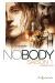Nobody - intégrale saison 1