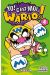 Yo ! C'est moi Wario ! tome 4