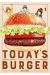 Today's burger tome 1