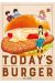 Today's burger tome 10