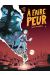 À faire peur tome 1