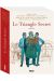 Le triangle secret intégrale tomes 1 à 7