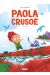 Paola Crusoé tome 1