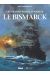 Les grandes batailles navales - Le bismarck
