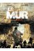 Le mur tome 1