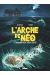 L'arche de Néo tome 3