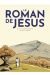 Le roman de Jésus