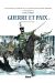 Guerre et paix en BD tome 2
