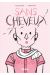 Sans cheveux