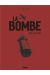 La bombe (édition collector)