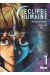 Éclipse humaine tome 1
