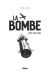 La bombe (édition collector commémorative)