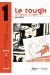 Atelier BD - les cahiers de l'image narrative tome 1 - le rough ou dessin d'idées