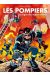 les pompiers tome 8 - la ligue des sapeurs-héros