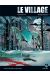 Le Village Tome 3 ; La Princesse Blanche