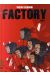 factory tome 1
