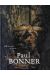 au fin d'une forêt ; l'art de paul bonner