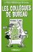 petite bibliotheque grincante : les collegues de bureau