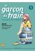 le garçon du train tome 1